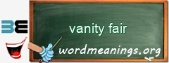 WordMeaning blackboard for vanity fair